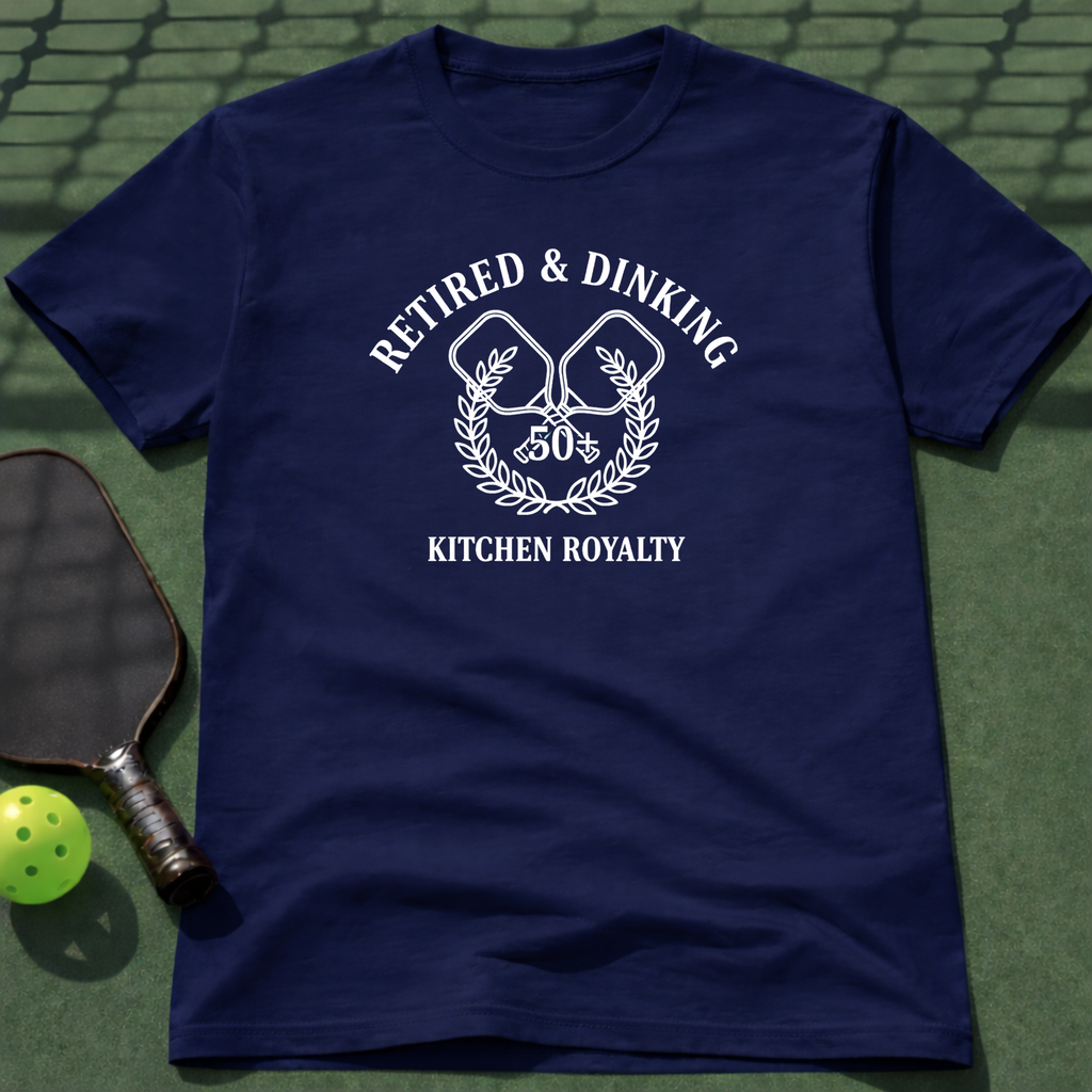 Retired & Dinking T-Shirt
