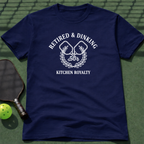 Retired & Dinking T-Shirt