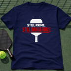 Still Prime. Still Dangerous. T-Shirt