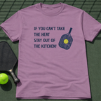 If You Can't Take The Heat Stay Out Of The Kitchen. T-Shirt