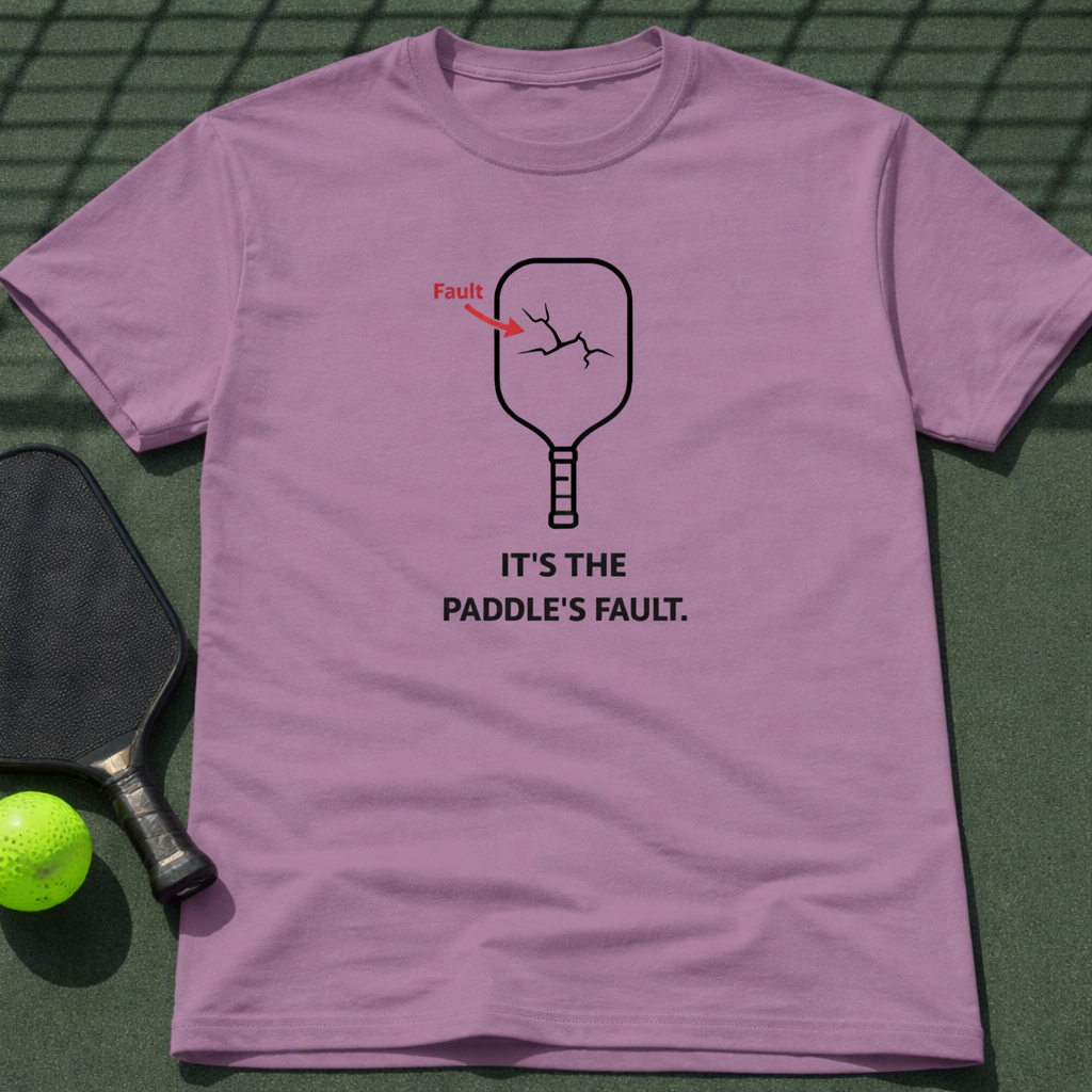 It's The Paddles Fault. T-Shirt
