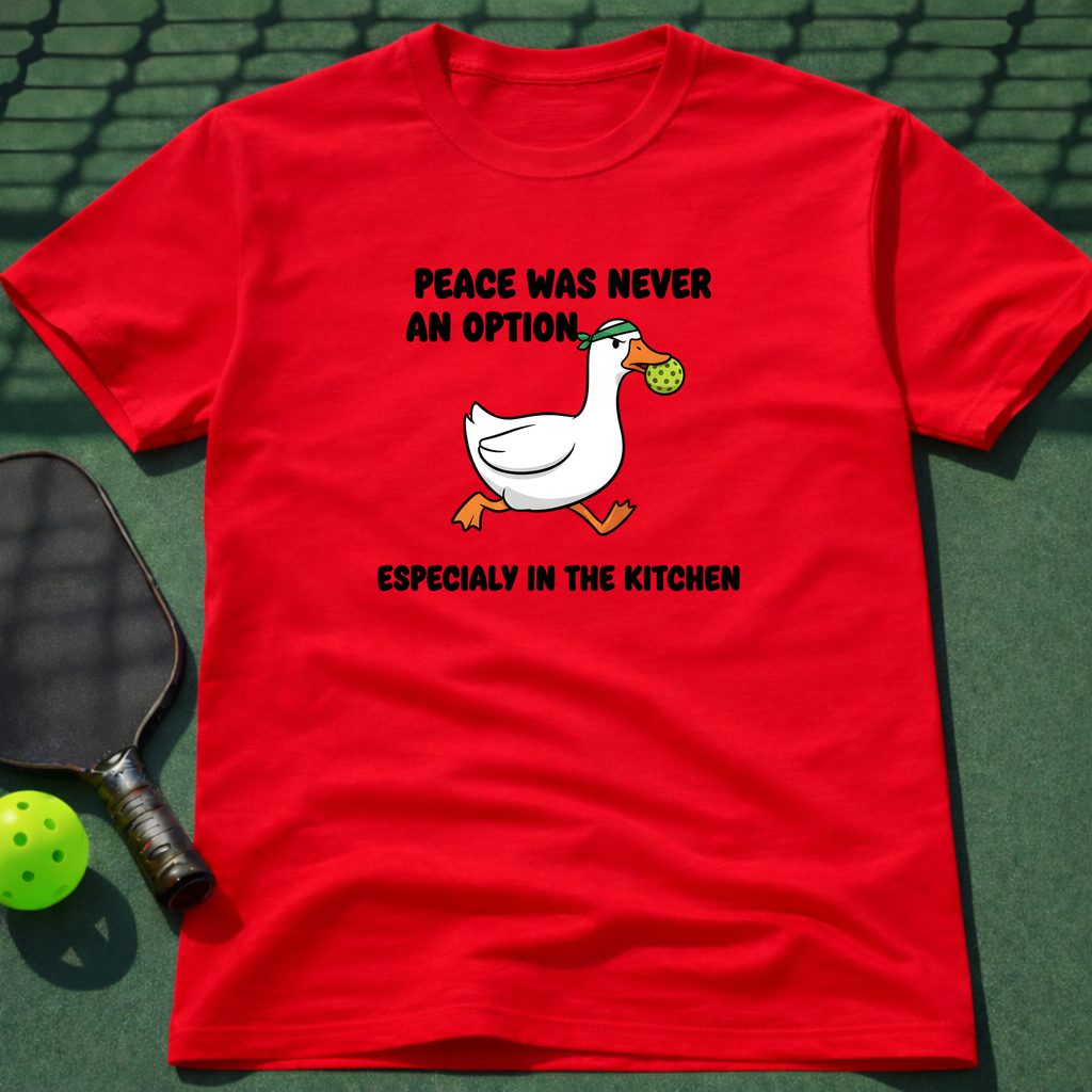 Peace Was Never An Option T-Shirt
