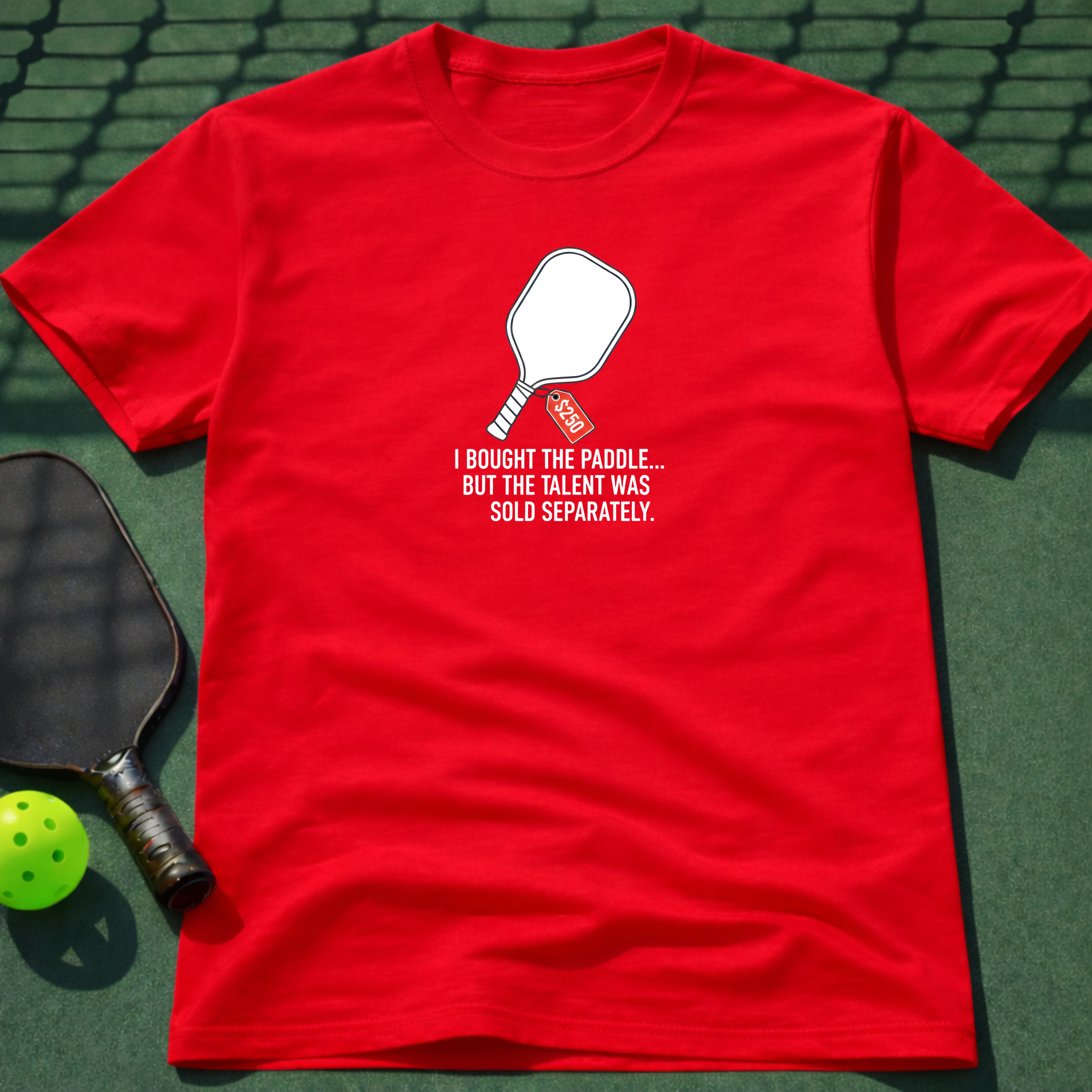 Talent Sold Separately T-Shirt