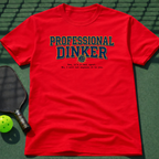 Professional Dinker T-Shirt