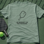 No Warranty On This Backhand. T-Shirt