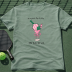 It's A Great Day To Play Pickleball T-Shirt