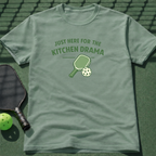 Just Here For The Kitchen Drama T-Shirt