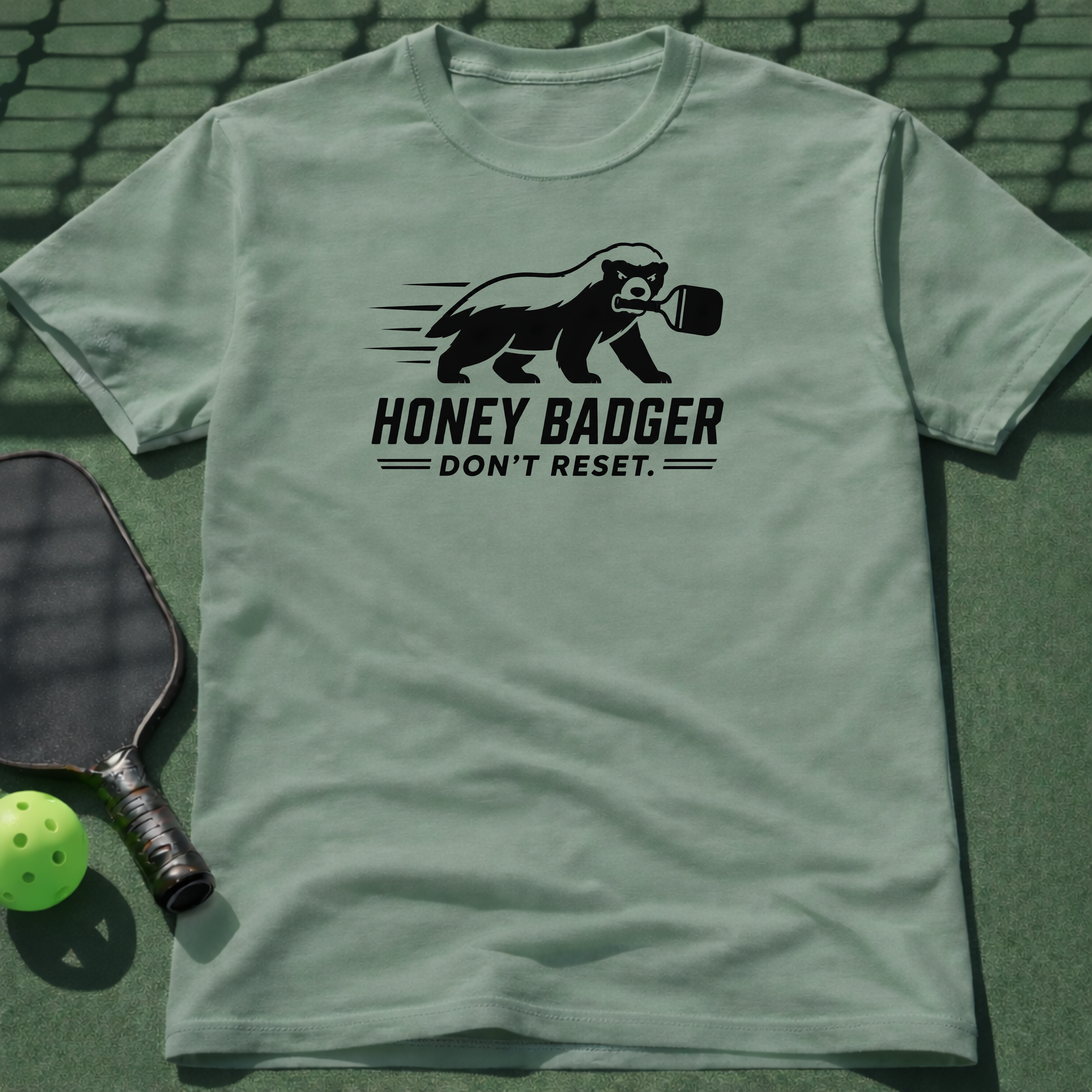 Honey Badger Don't Reset. T-Shirt