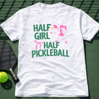 Half Girl Half Pickleball T-Shirt