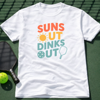 Suns Out Dinks Out T-Shirt