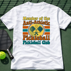 Member Of The Anti-Atheltic Pickleball Pickleball Club T-Shirt