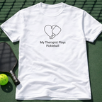 My Therapist Plays Pickleball T-Shirt