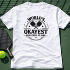 World's Okayest Pickleball Player T-Shirt