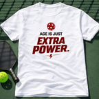 Age Is Just Extra Power. T-Shirt