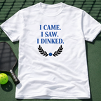 I Came. I Saw. I Dinked. Blue T-Shirt